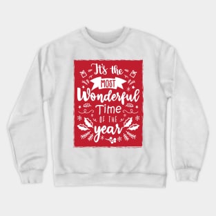 It's the Most Wonderful Time of the Year Christmas Time - Red Crewneck Sweatshirt